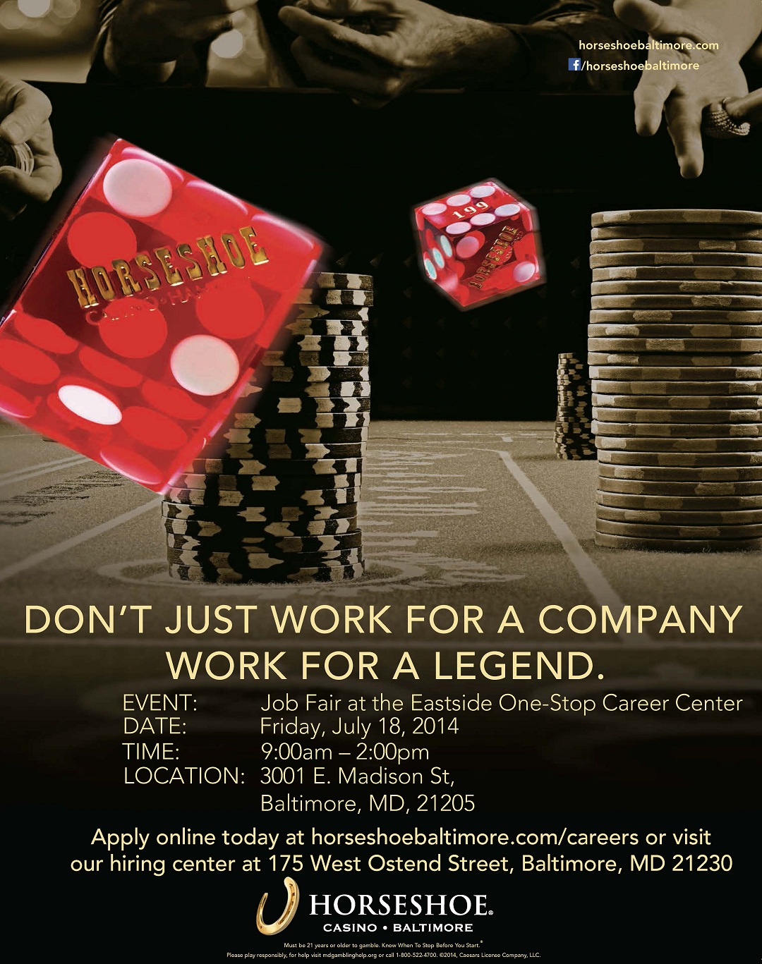 Don't just work for a company. Work for a legend. Horseshoe Baltimore Casino